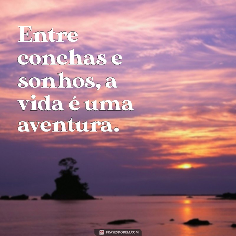 As Melhores Frases para Fotos na Praia: Inspire-se e Compartilhe! 