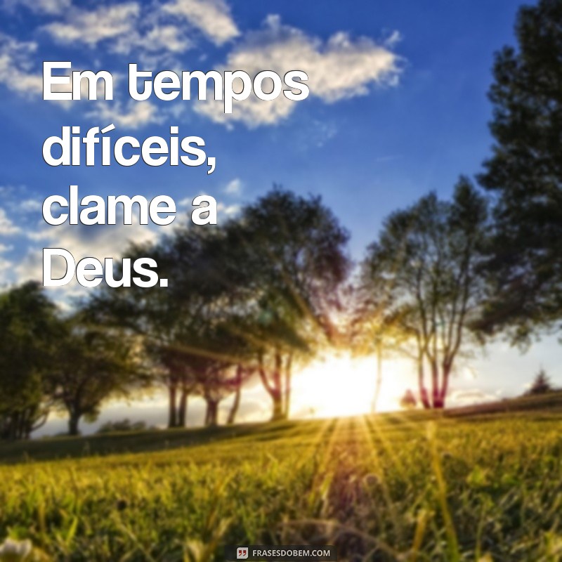 Frases Curtas de Deus para Inspirar suas Fotos 