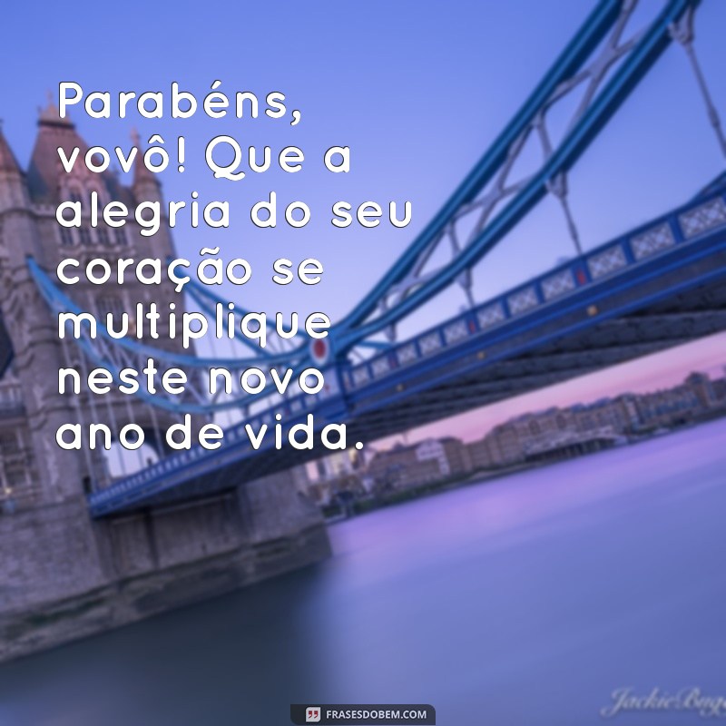 Mensagens Emocionantes de Aniversário para Celebrar o Vovô Especial 