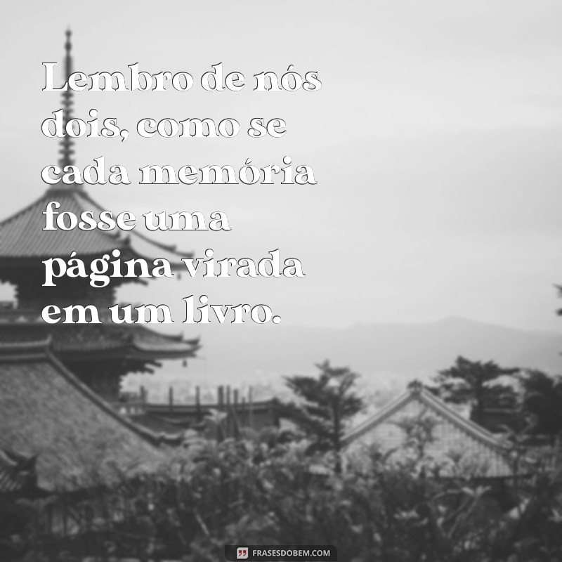 Frases Tristes para Compartilhar com Alguém Especial 