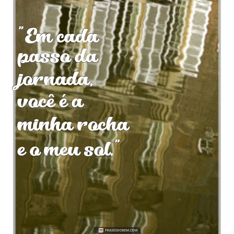 frases para companheiro de vida 