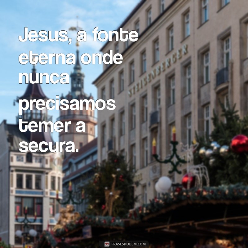 Descubra o Significado de Jesus como a Água da Vida: Espiritualidade e Renovação 