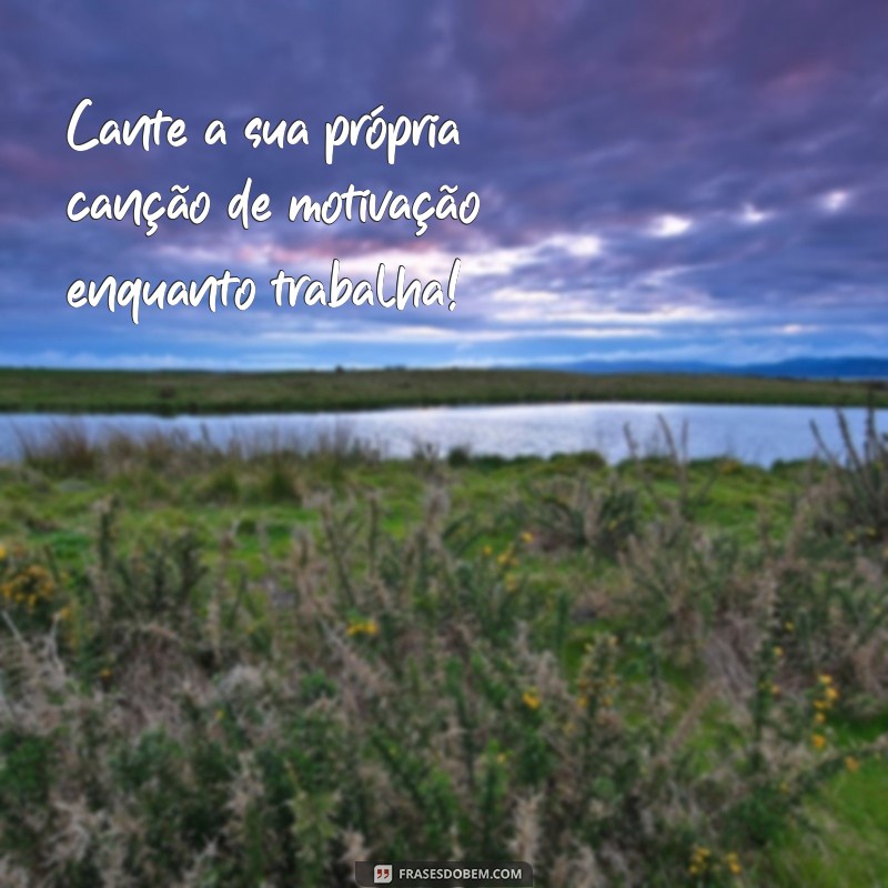 Desperte Seu Potencial: Mensagens Motivacionais para Impulsionar Seu Trabalho e Entusiasmo 