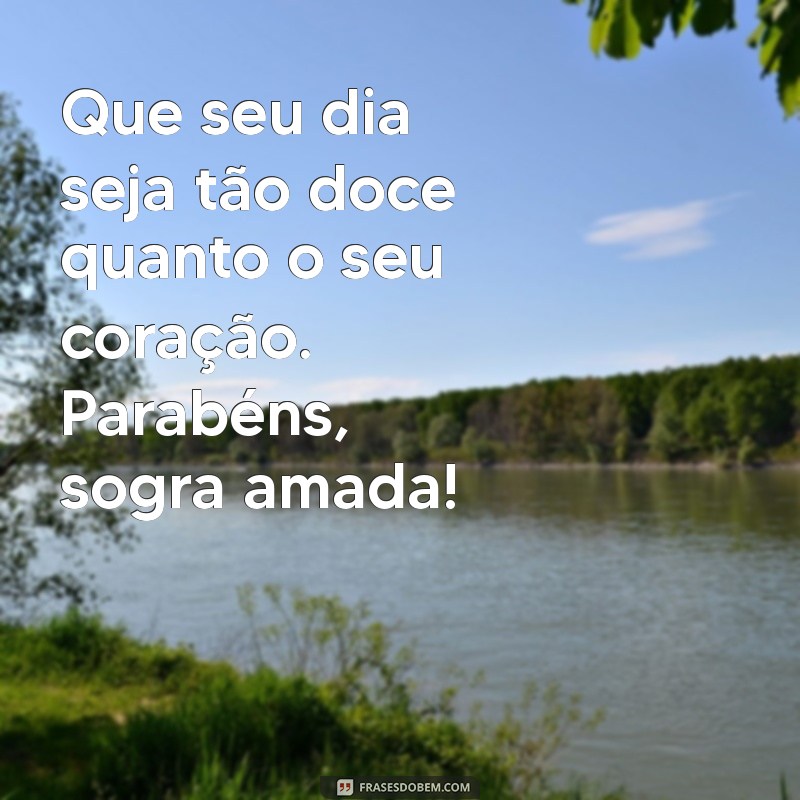 As Melhores Mensagens de Aniversário para Sogra: Surpreenda com Amor e Carinho! 