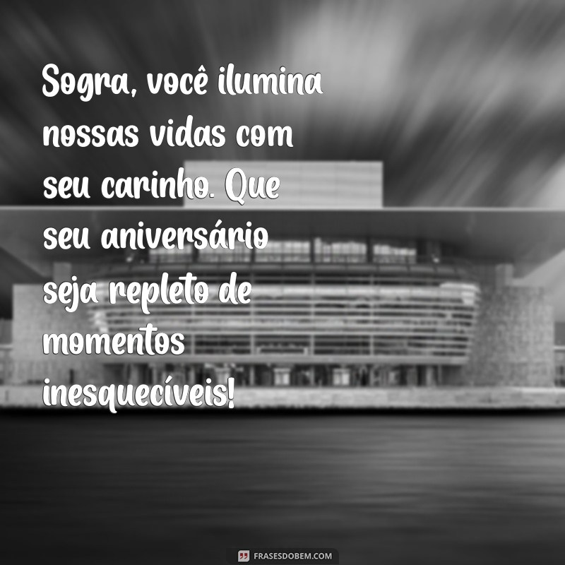 As Melhores Mensagens de Aniversário para Sogra: Surpreenda com Amor e Carinho! 