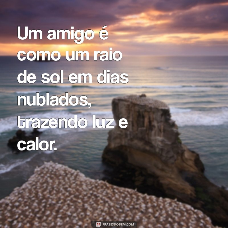 Frases Inspiradoras sobre Amizade: Celebre os Laços que Nos Unem 