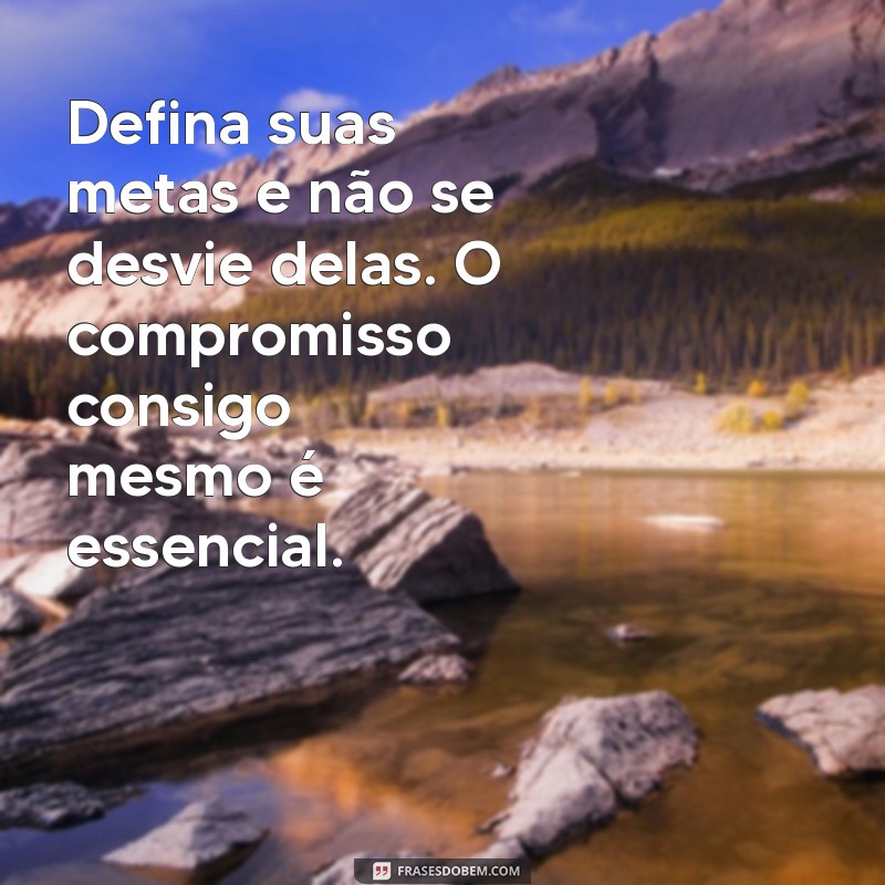 10 Mensagens de Motivação Pessoal para Transformar Seu Dia 