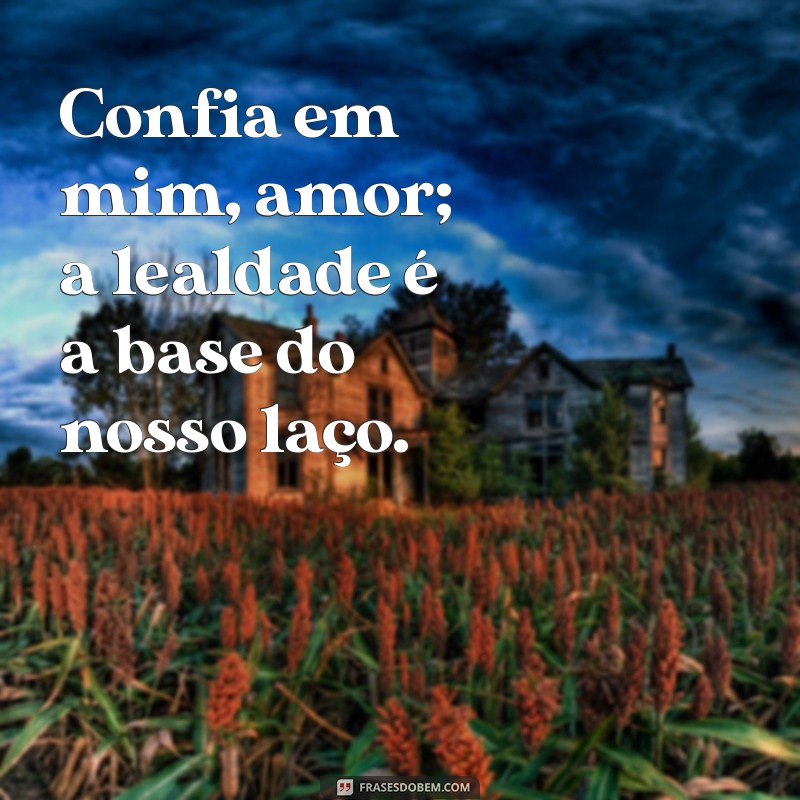 Amor Verdadeiro: Como Construir Confiança e Evitar Desilusões 