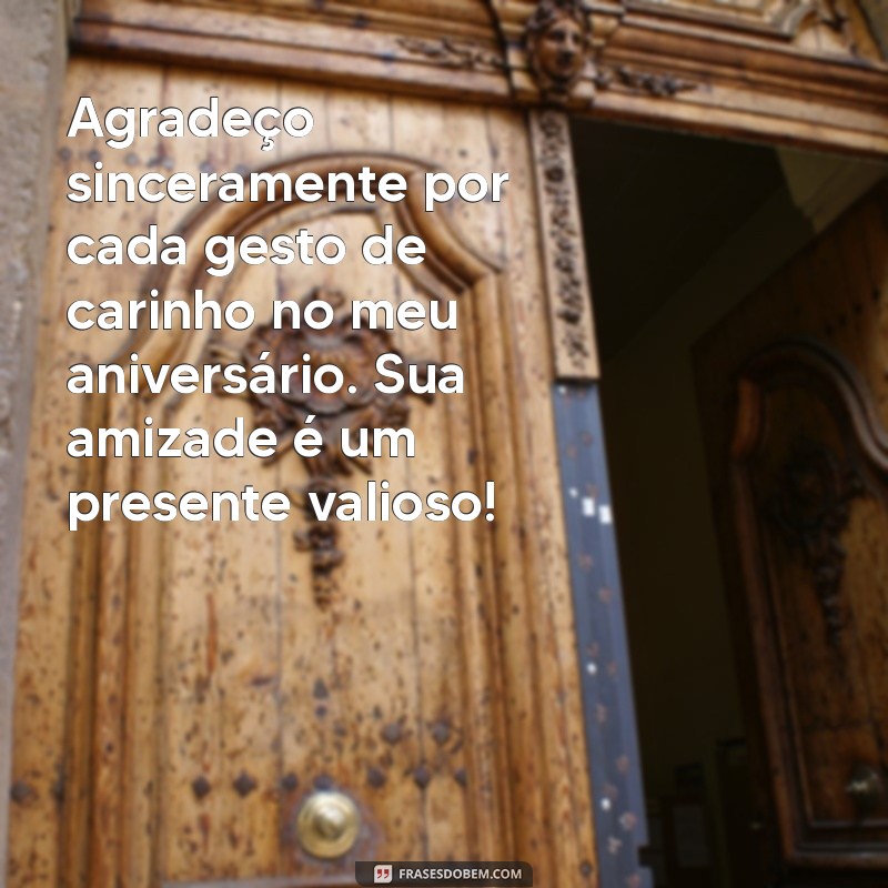 Mensagem de Agradecimento pelo Aniversário: Como Expressar sua Gratidão de Forma Especial 