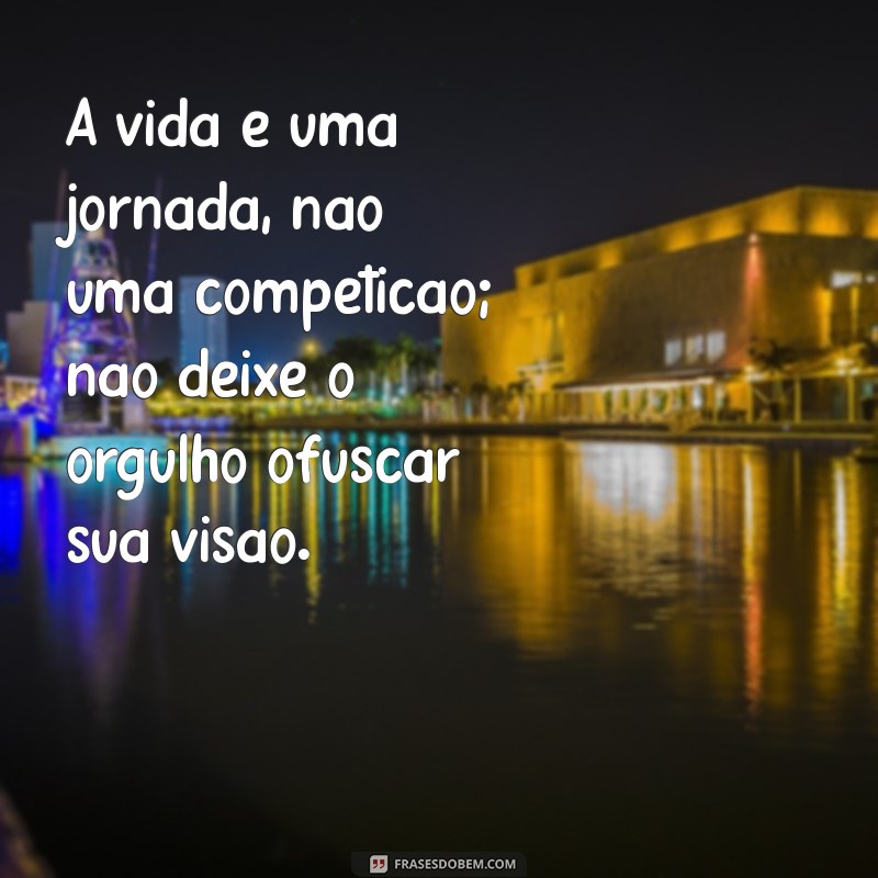 Como Lidar com Pessoas Orgulhosas: Mensagens que Podem Fazer a Diferença 