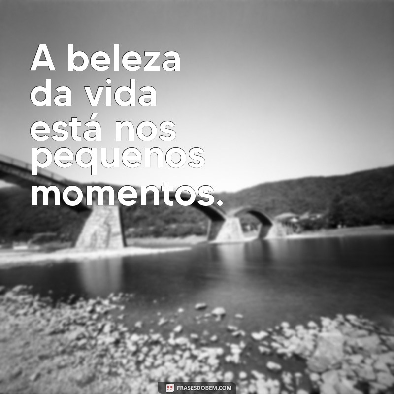 Melhore Seu Dia com Estas Frases Inspiradoras: Transforme Sua Perspectiva 