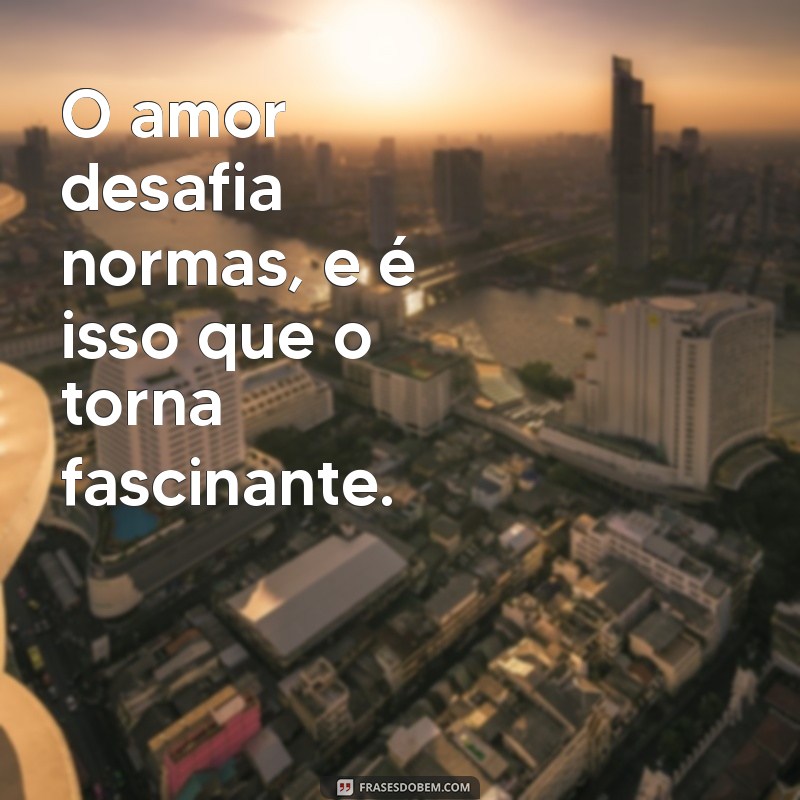 Amor Estranho: Descubra as Facetas do Sentimento que Surpreende 