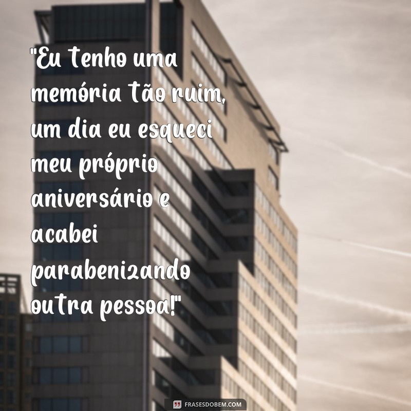 frases engraçadas de pessoas 