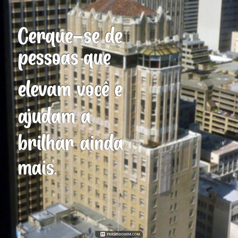 10 Conselhos Inspiradores para Ajudar uma Pessoa Especial em Sua Vida 