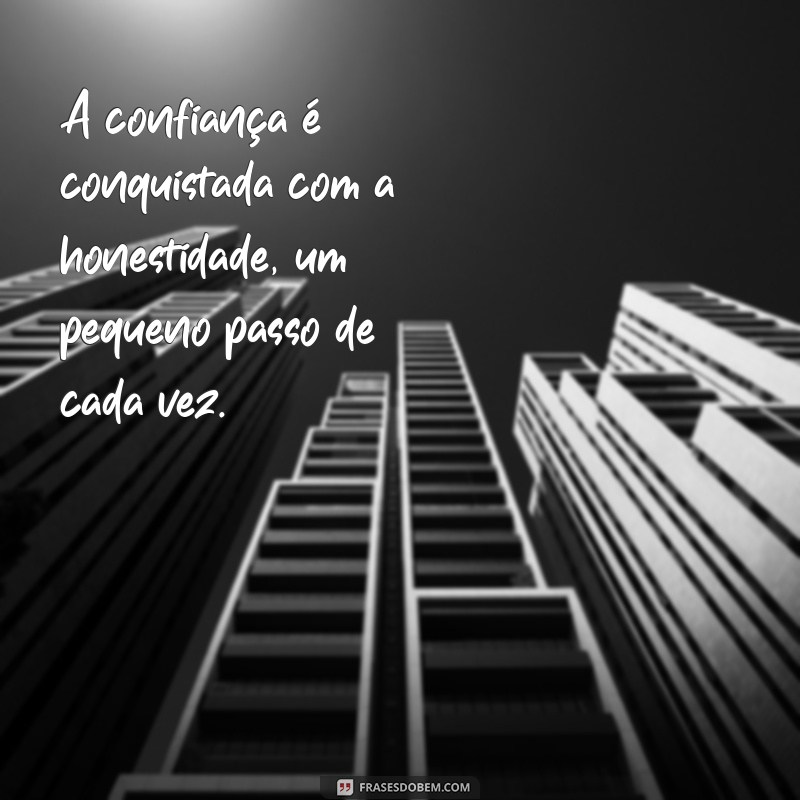 Mensagens Inspiradoras sobre Caráter e Honestidade para Refletir e Compartilhar 