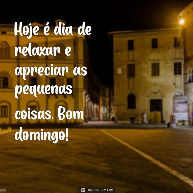 Frases Inspiradoras para um Domingo Abençoado: Bom Dia! 