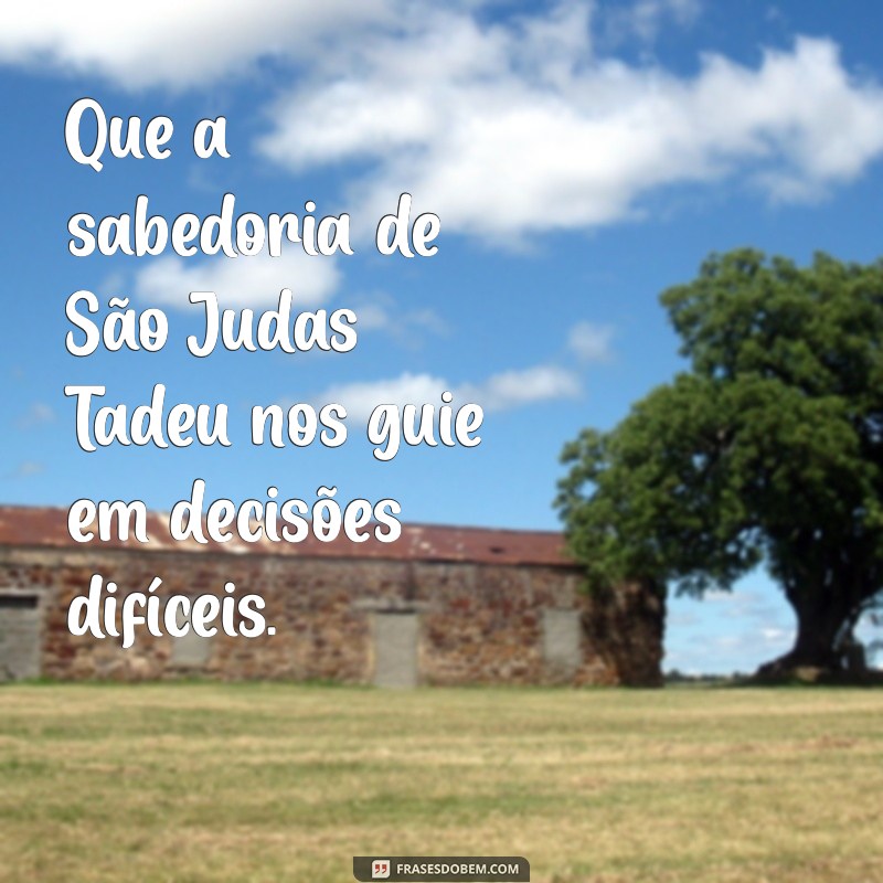 Frases Inspiradoras de São Judas Tadeu: Mensagens de Esperança e Fé 