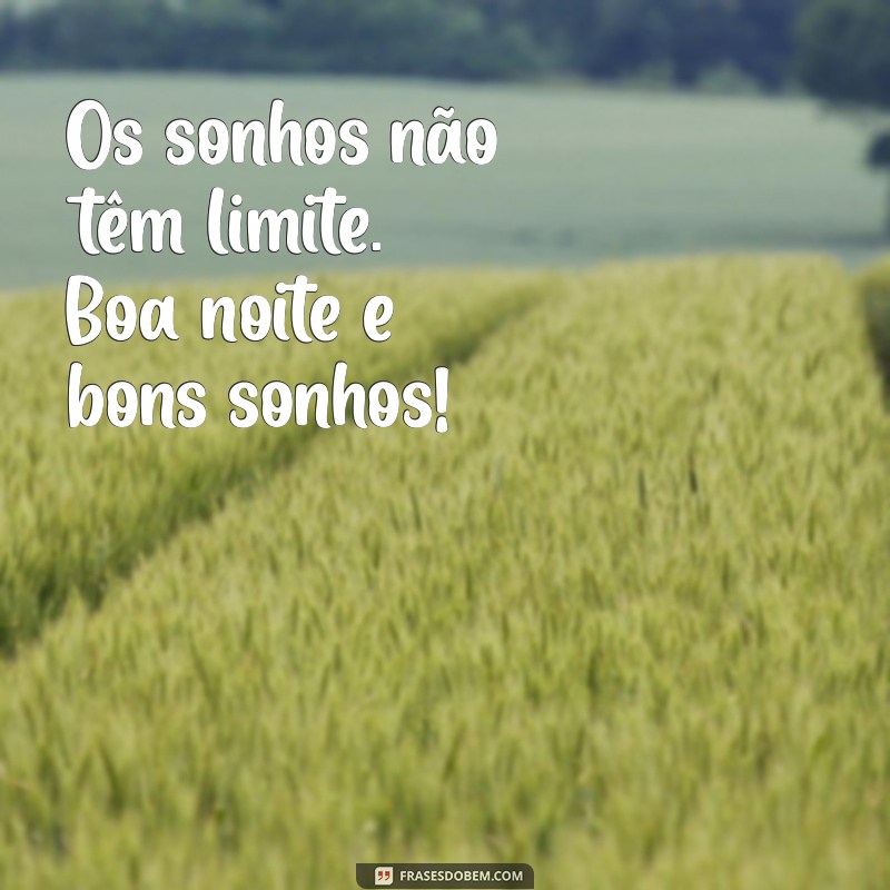 Mensagem de Boa Noite: Inspire-se com Frases Únicas e Diferentes 