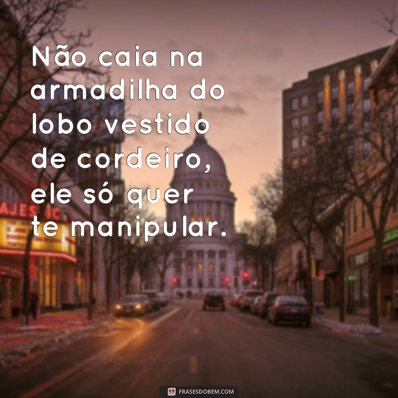 Descubra as melhores frases sobre o lobo vestido de cordeiro 