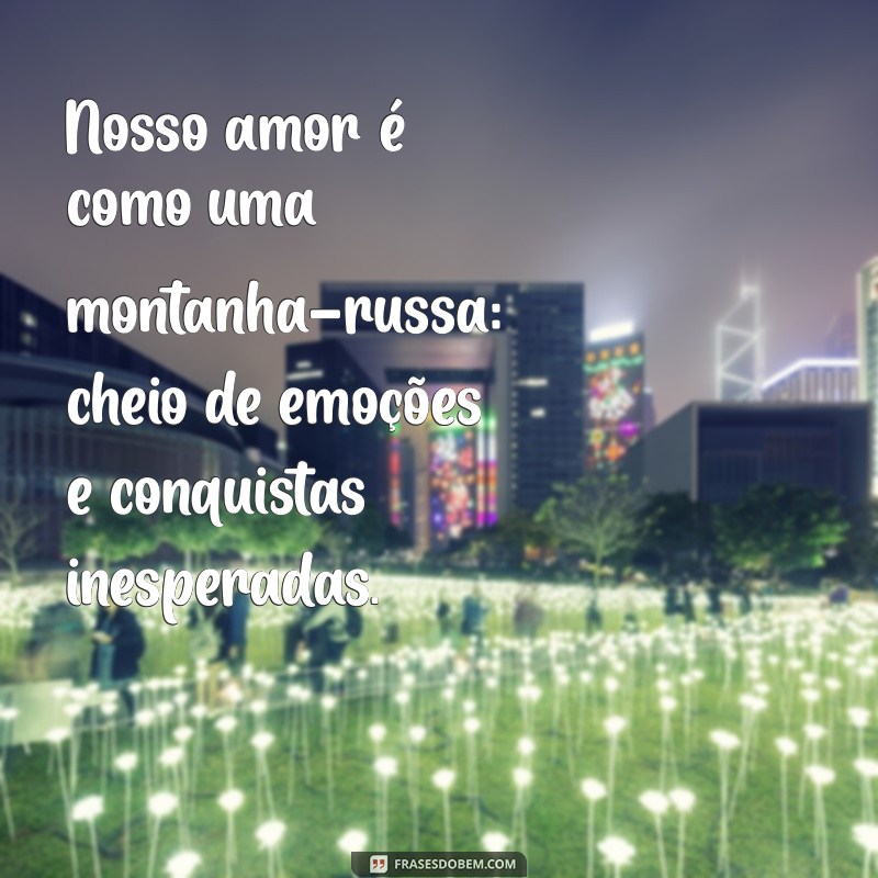 Como Celebrar a Conquista do Amor: Mensagens Inspiradoras para Compartilhar 