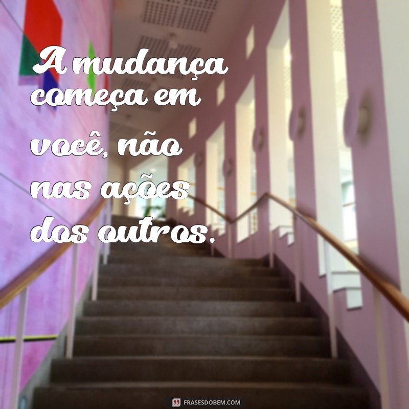 Frases Inspiradoras: Não Espere Nada de Ninguém e Transforme Sua Vida 