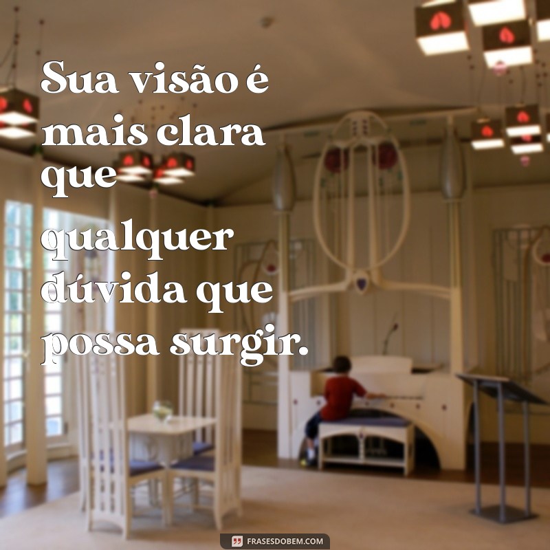 Frases Inspiradoras para Mulheres Determinadas: Fortaleça Sua Confiança e Motivação 