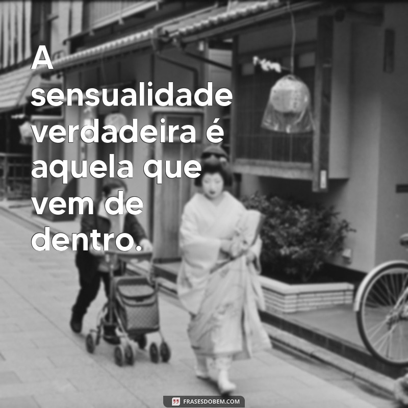 Frases Sensuais para Legendagem de Fotos Sozinha: Inspire-se e Arrase! 