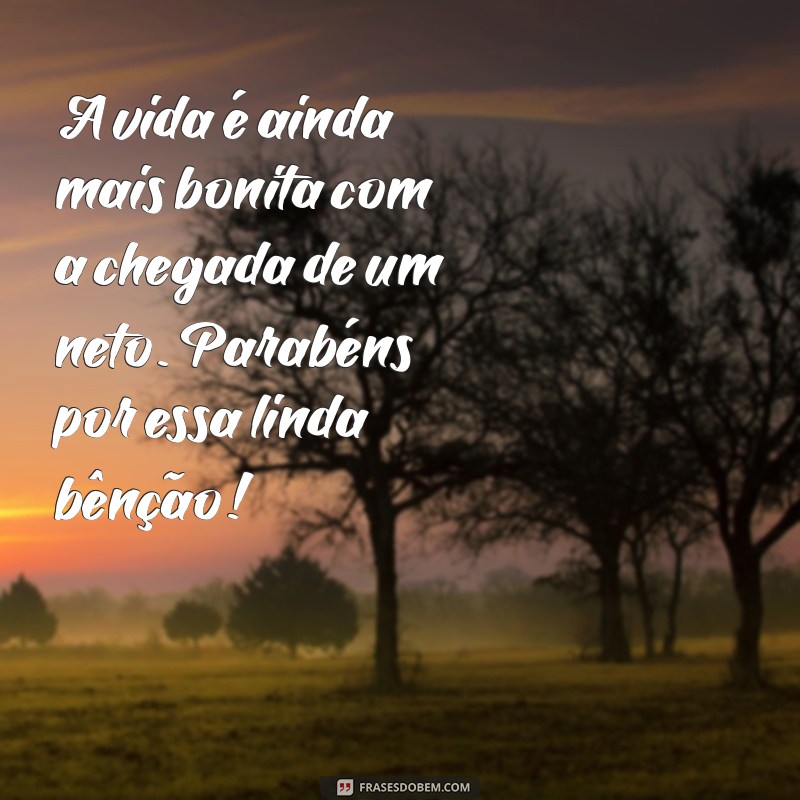 Mensagens Emocionantes de Parabéns pelo Nascimento do Neto: Celebre esse Momento Especial! 