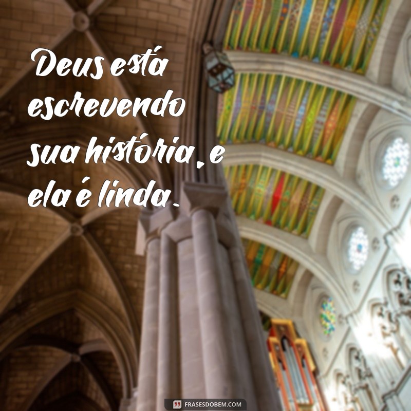 Frases Positivas de Deus para Inspirar sua Fé e Esperança 