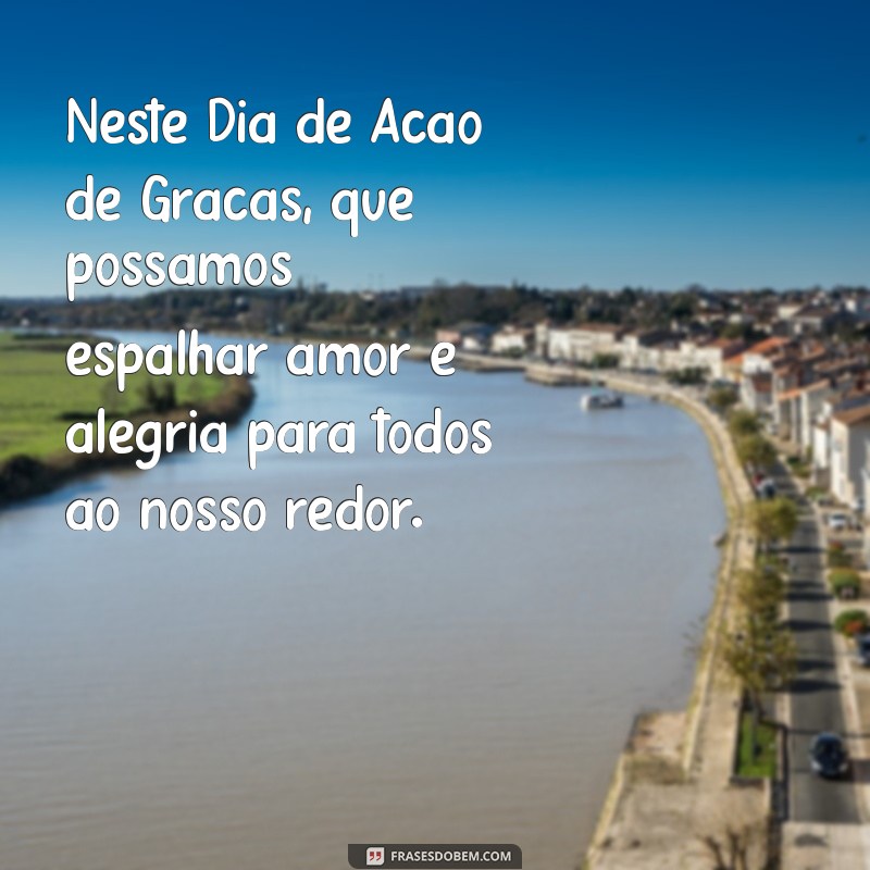 Mensagens Inspiradoras para o Dia de Ação de Graças: Gratidão e Reflexão 