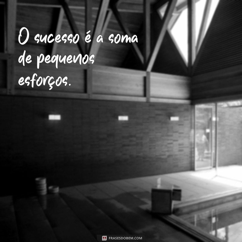 30 Frases Pequenas Motivacionais para Inspirar seu Dia 