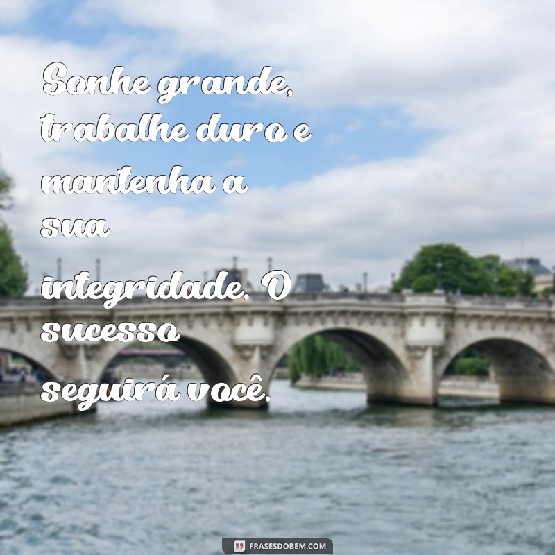 Frases Inspiradoras de Sucesso Profissional para Filhas: Motive e Empodere 