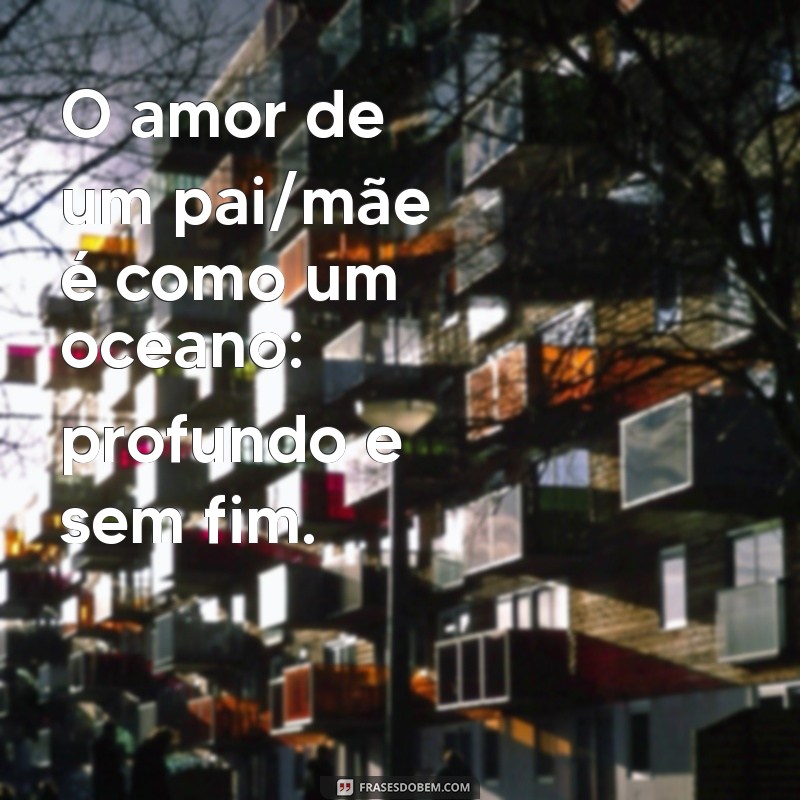 Frases Inspiradoras sobre Filhos para Compartilhar no Tumblr 