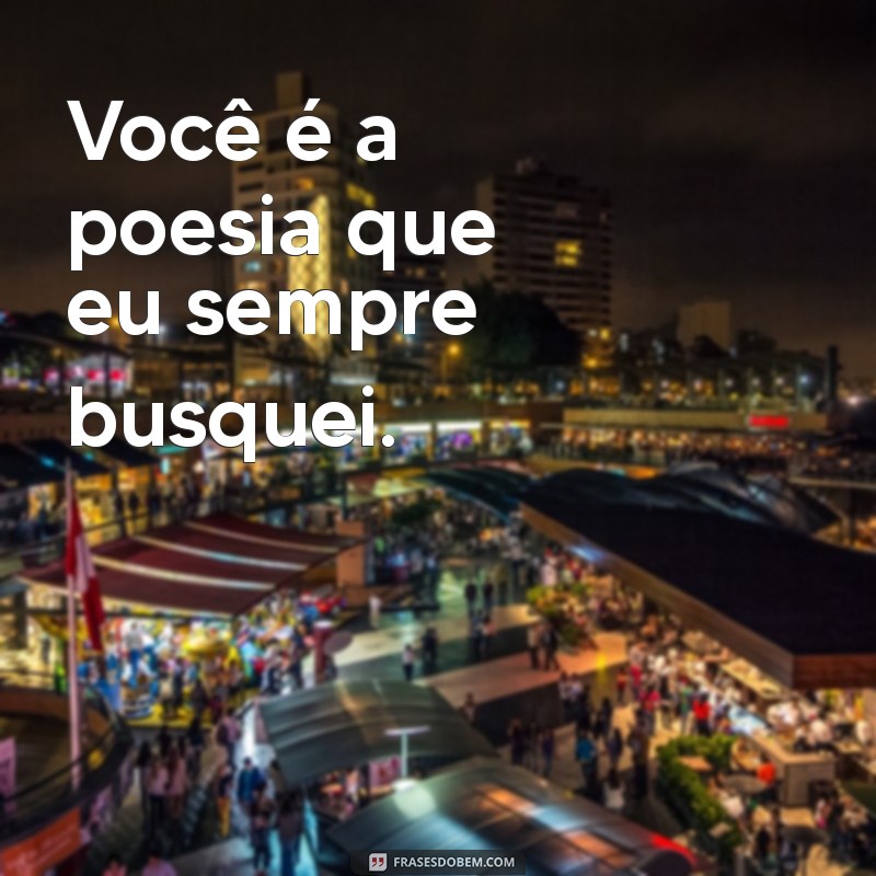 Frases Curtas de Amor para Encantar sua Namorada 