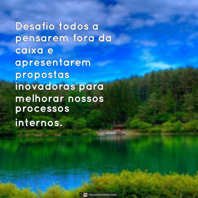 Supere os desafios no trabalho com essas inspiradoras frases 