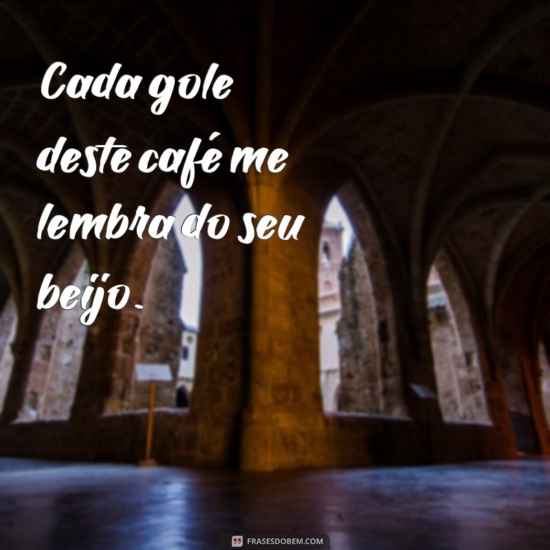 Encante seu amor com as melhores frases para xícara de namorados 