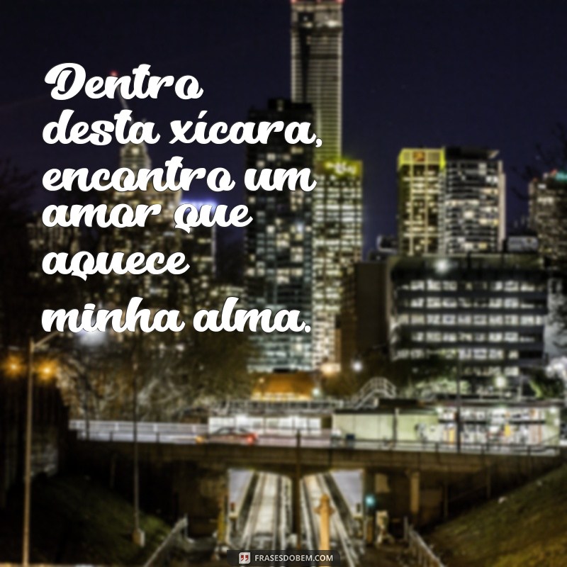 Encante seu amor com as melhores frases para xícara de namorados 