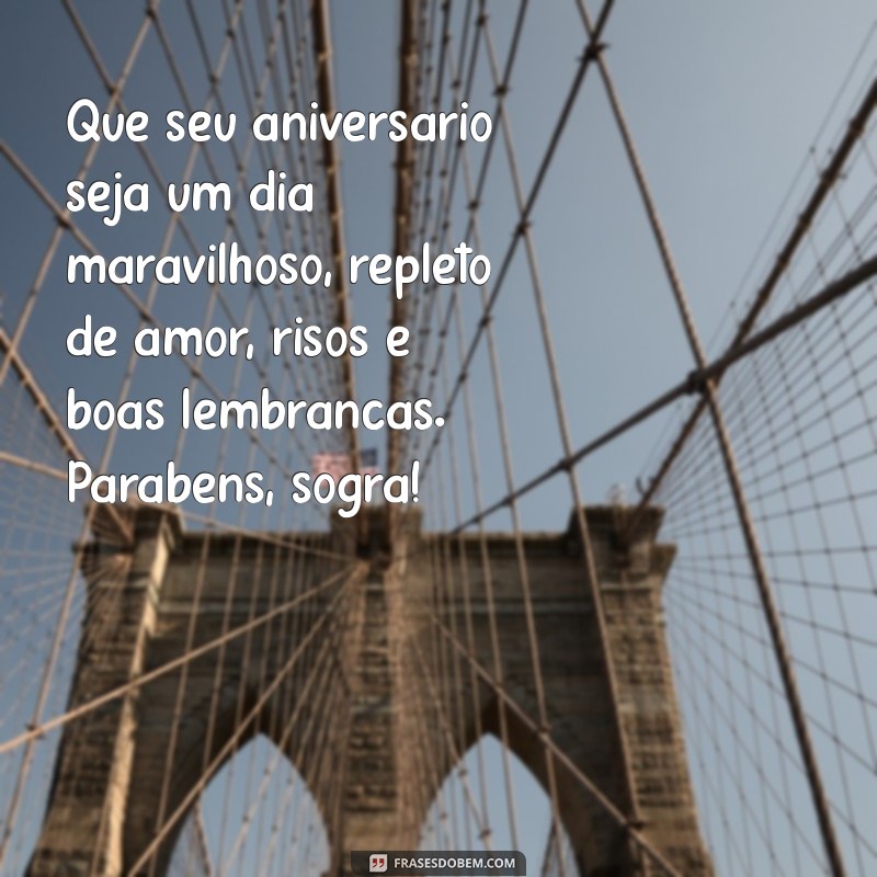 Mensagens de Aniversário para Sogra: Surpreenda com Carinho e Criatividade 