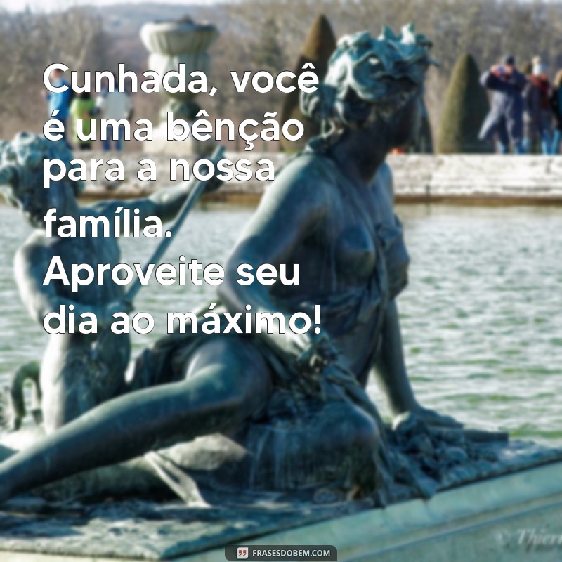 Como Celebrar o Aniversário da Cunhada: Dicas e Ideias Incríveis 