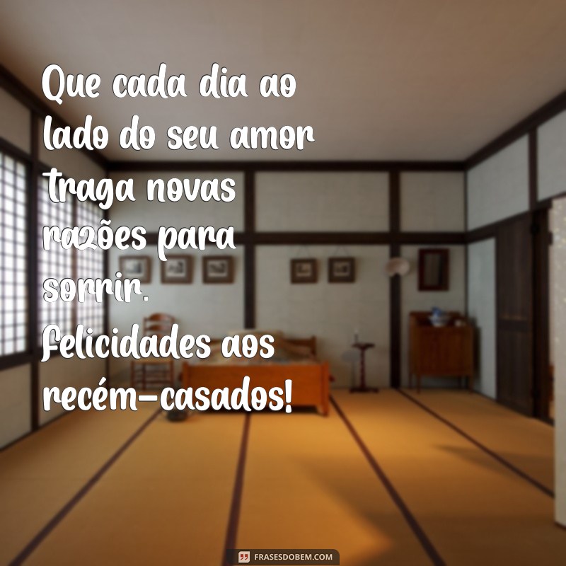 Frases Inspiradoras de Felicidade para Celebrar os Noivos 