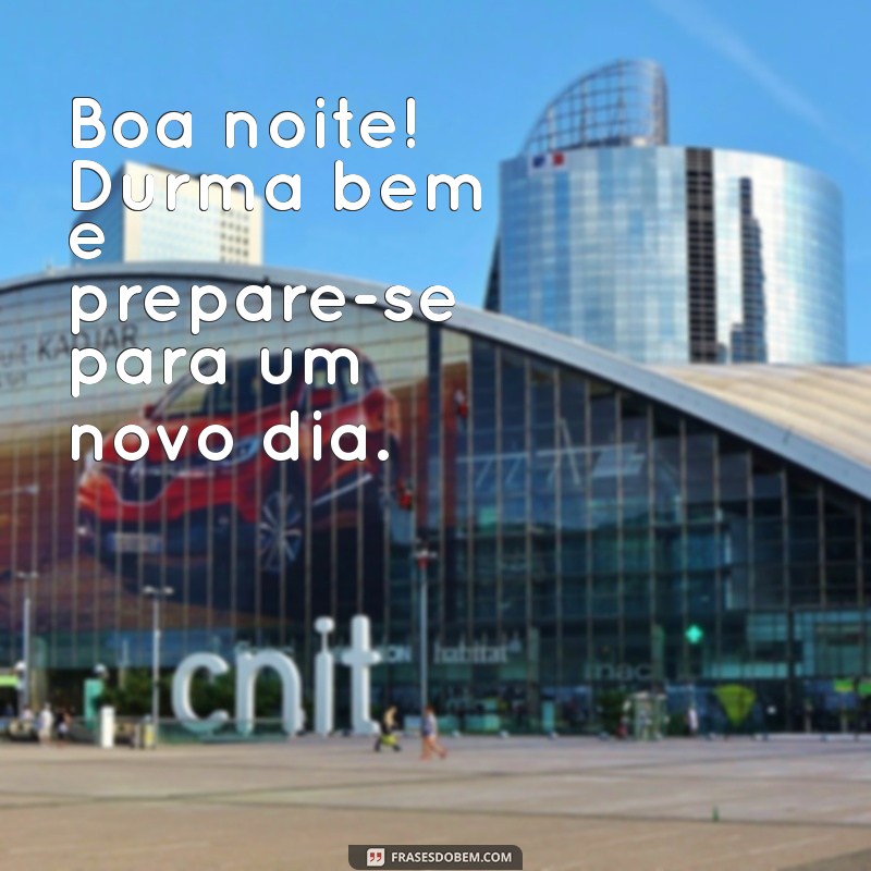 Frases Inspiradoras para Uma Boa Noite de Descanso e Relaxamento 