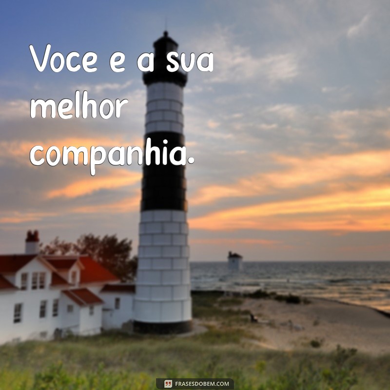 Frases Inspiradoras para Valorizar o Amor Próprio em Suas Fotos 