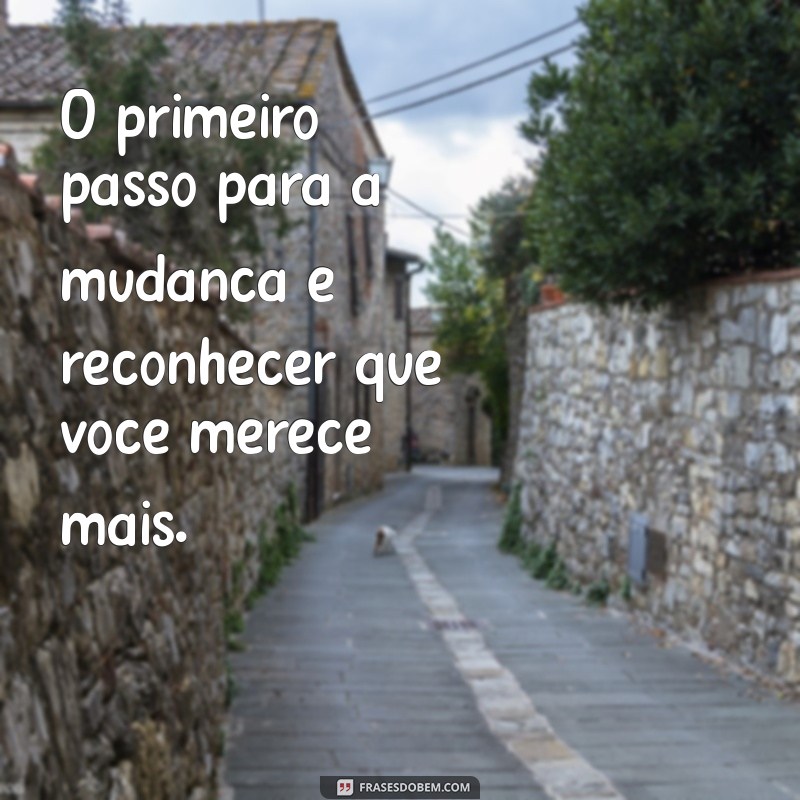 Frases Impactantes para Fazer Certas Pessoas Refletirem 