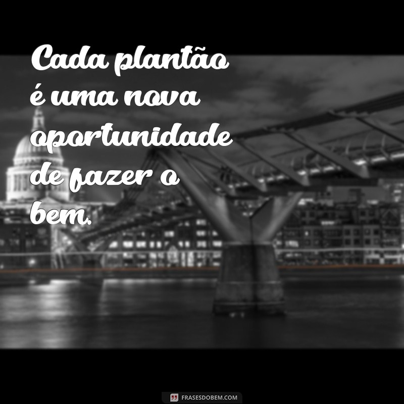 Frases Inspiradoras para Enfermagem: Motivação e Apoio no Plantão 