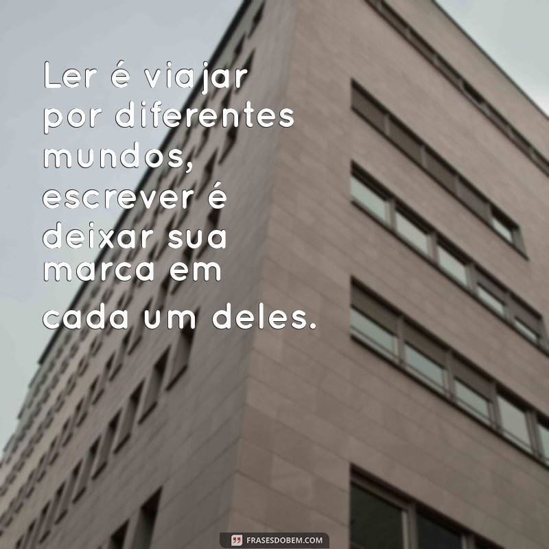 Frases Inspiradoras para Comemorar o Dia Nacional da Alfabetização 