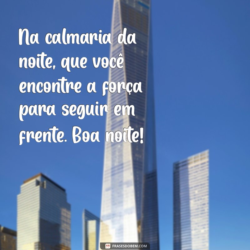 Frases Lindas de Boa Noite para Encantar Seus Sonhos 