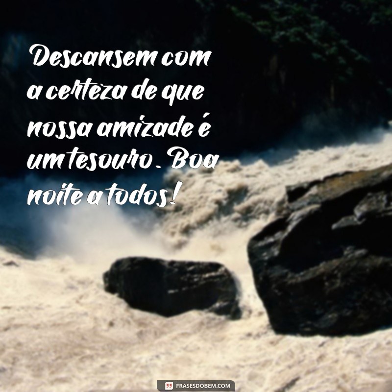 Mensagens de Boa Noite para Amigos: 20 Frases Inspiradoras para Encerrar o Dia 