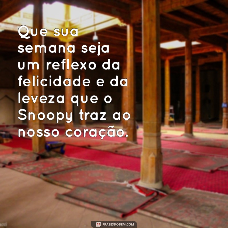 Inspire sua Semana com Mensagens Positivas do Snoopy 