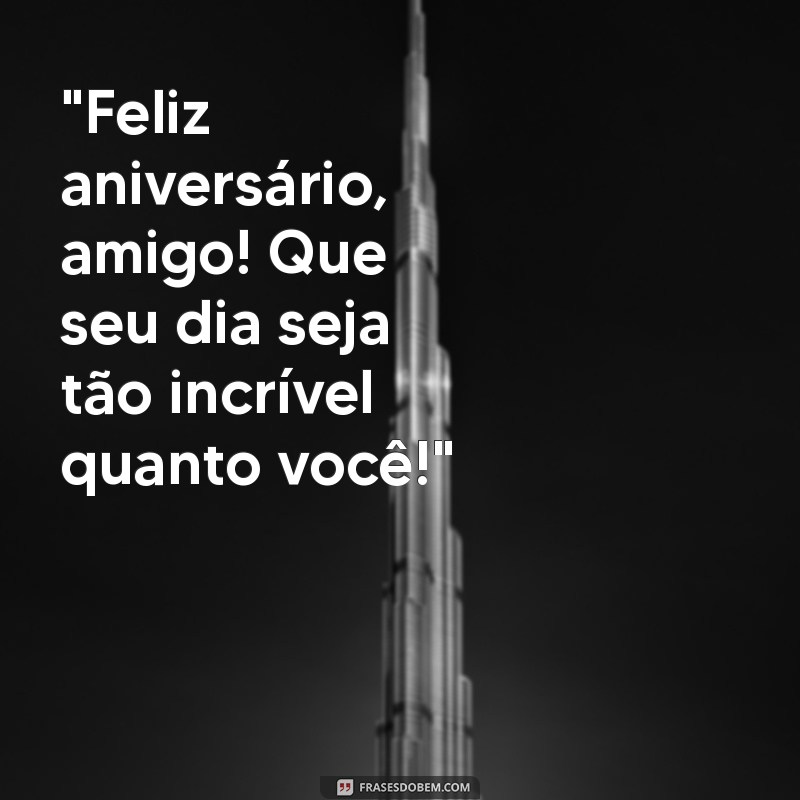 frases niver amigo 