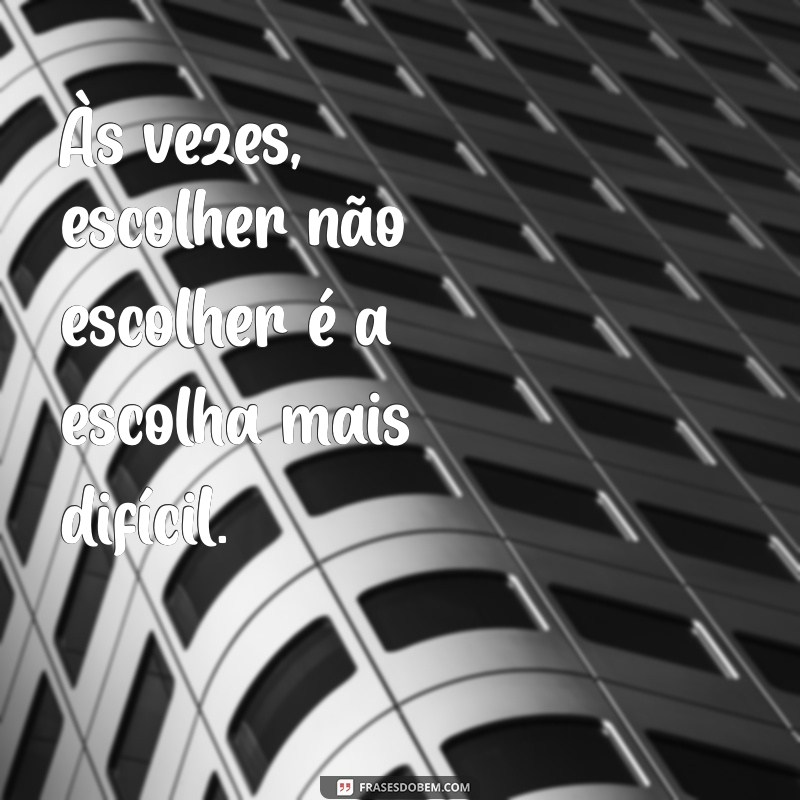 Como Superar a Indecisão: Dicas Práticas para Tomar Decisões com Confiança 